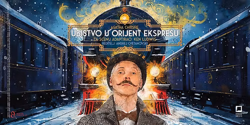 DRAMA: "Ubistvo u Orijent Expressu"