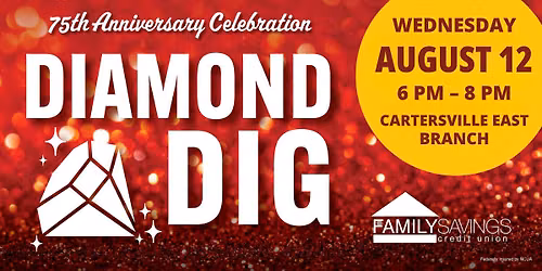 75th Anniversary Diamond Dig \u2013 Cartersville East\/West Branches