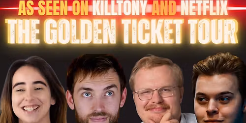 THE GOLDEN TICKET TOUR