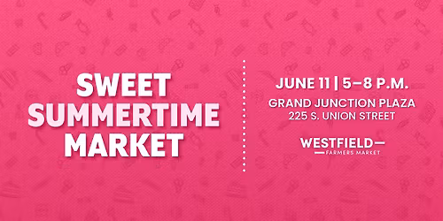 Sweet Summertime Market | Week 6