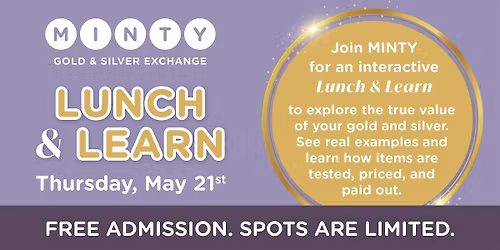 Free Lunch & Learn: What Your Gold & Silver Are Really Worth