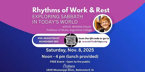 Rhythms of Work & Rest Exploring Sabbath in Today's World