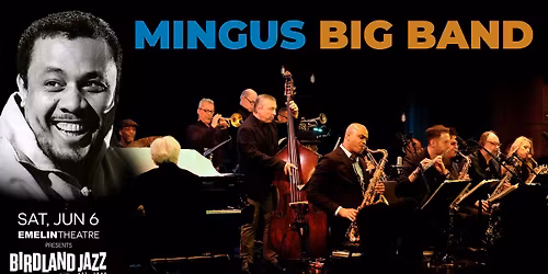 Mingus Big Band at the Emelin Theatre
