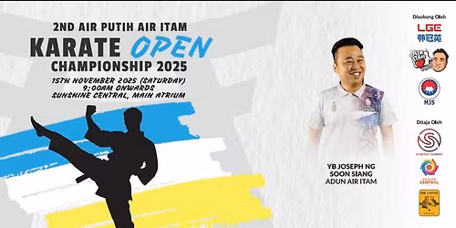 2ND AIR PUTIH AIR ITAM KARATE OPEN CHAMPIONSHIP 2025
