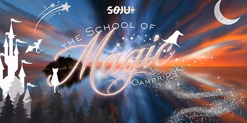 Cambridge SOJU - The School of Magic - 15 Oct 2025
