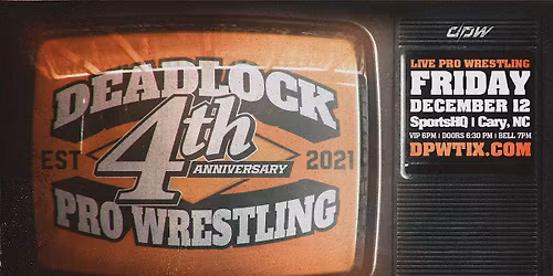 DPW Presents: 4th Anniversary | LIVE Pro Wrestling
