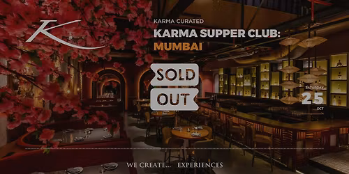 KARMA SUPPER CLUB: MUMBAI