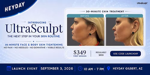 UltraSculpt Launch at Heyday Gilbert | Skin Tightening & Rejuvenation