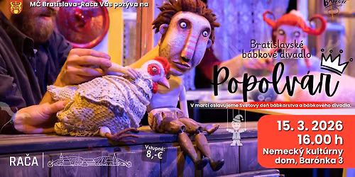 Bratislavsk\u00e9 b\u00e1bkov\u00e9 divadlo: POPOLV\u00c1R
