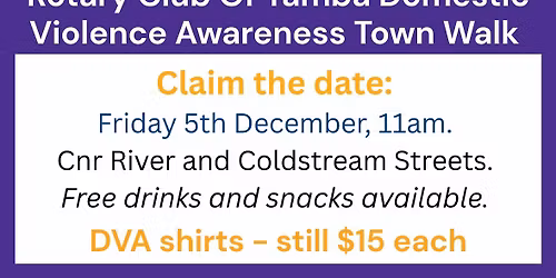 Rotary Club of Yamba- Domestic Violence Awareness Town Walk