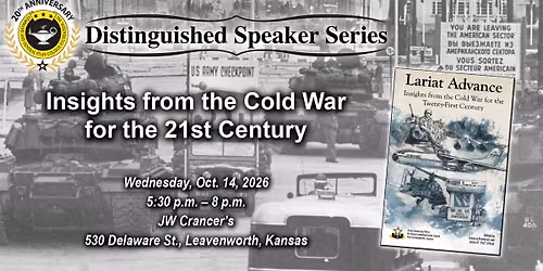 Distinguished Speaker Series - Insights from the Cold War for the Twenty-First Century
