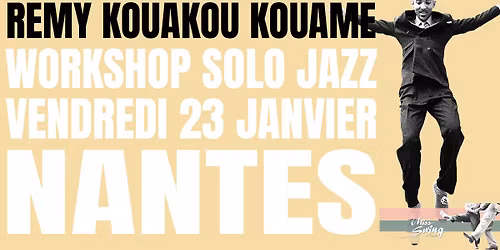 R\u00e9my is Back ! Workshop Solo Jazz