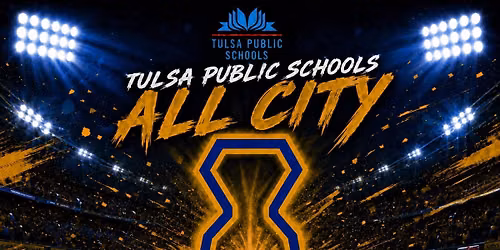 Tulsa Public Schools All City