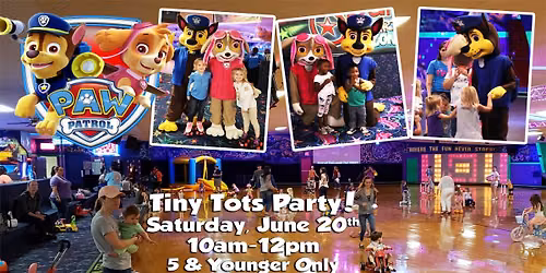 Tiny Tots with Chase & Skye!