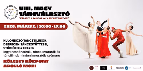 \ud83d\udc83VIII. Nagy T\u00e1ncv\u00e1laszt\u00f3 Debrecen - "V\u00e1laszd a t\u00e1ncot! V\u00e1lassz egy t\u00e1ncot!"