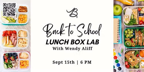 Back to School : Lunch Box Lab