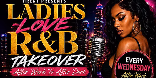 Ladies Love R&B Takeover