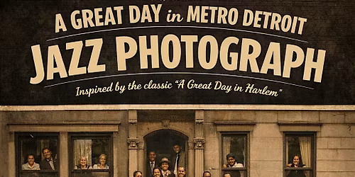 International Jazz Day Apr. 30: A Great Day in Detroit Jazz Photograph