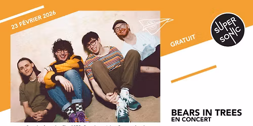 Bears in Trees en concert au Supersonic (Free entry)