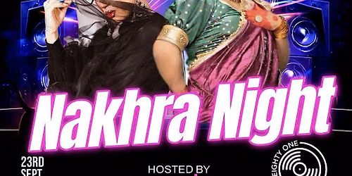Slaysian X Makhani: Nakhra Night