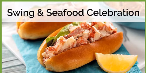 Swing & Seafood Celebration