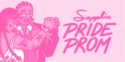 Sapphic Pride Prom