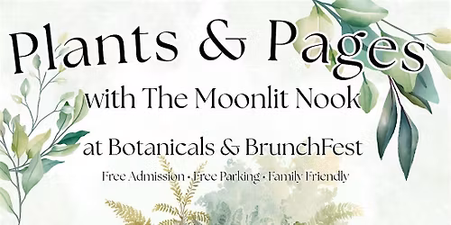Plants & Pages with The Moonlit Nook