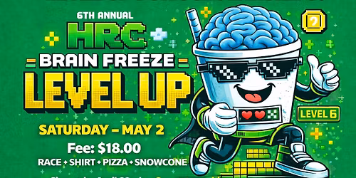 6th Annual HRC Brain Freeze- Level Up!