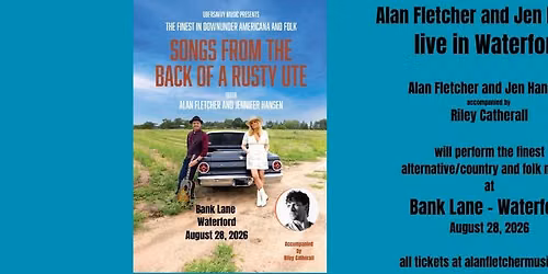 Songs From the Back of a Rusty Ute - Alan Fletcher and Jennifer Hansen
