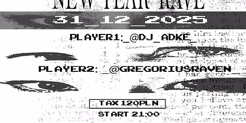 New Year Rave | 31.12 | Sylwester