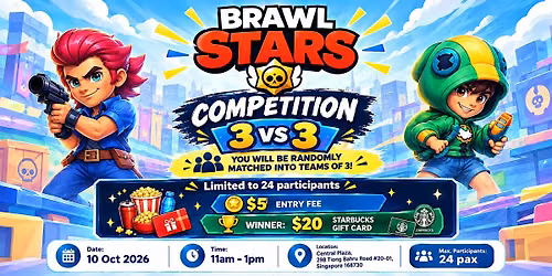 Brawl Stars Competition | Singapore