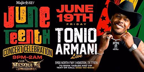 OfficIal Juneteenth Concert & Celebration with Tonio Armani