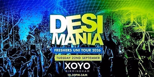 Desi Mania | Birmingham Freshers 2026