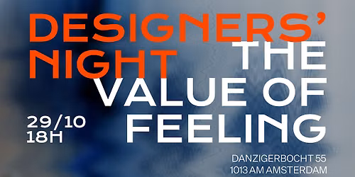 Experiential Design Series - Designers' Night: The Value of Feeling