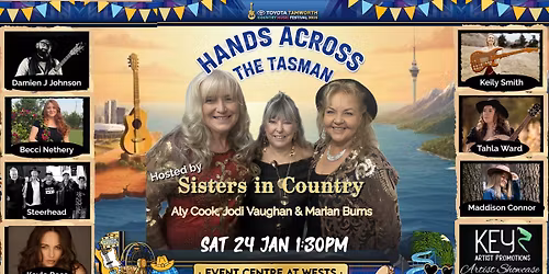 "Hands Across the Tasman"  Showcase Tamworth hosted by Sisters in Country