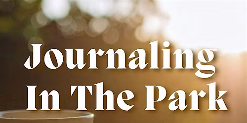 S.O.E.L. - Journaling in the Park