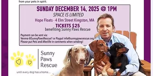 MASS. Rescue Benefit "Learn how pets communicate from the afterlife"