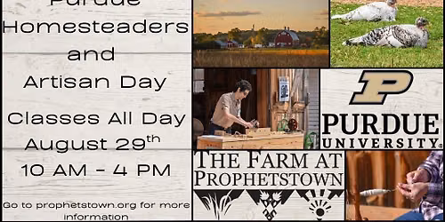 Purdue Homesteaders and Artisan Day!