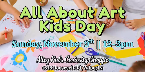 All About Art Kids Day @ Alley Kat's! \ud83c\udfa8\ud83d\udd8c\ufe0f