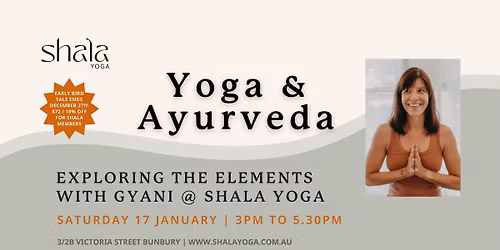 Yoga & Ayurveda: Exploring the Elements with Gyani