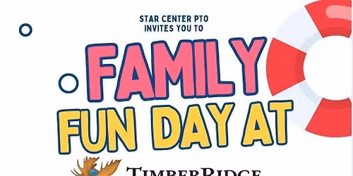 Star Center Family Fun Day at Timber Ridge
