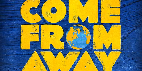 Pinpoint Productions Presents: Come From Away