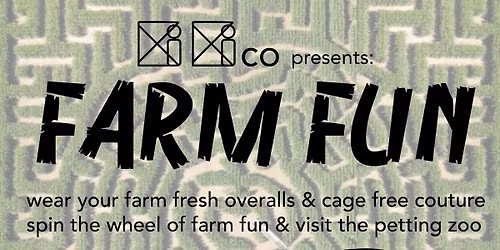 KiKi Co presents: FARM FUN