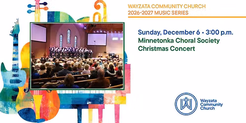 WCC Music Series: Minnetonka Choral Society Christmas Concert