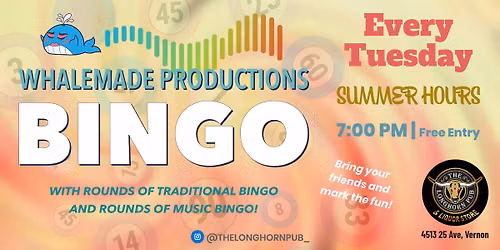 Whalemade Bingo Tuesdays - Summer hours at 7pm