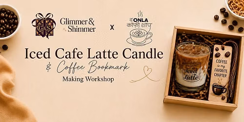 Iced Cafe Latte Candle & Coffee Bookmark Making