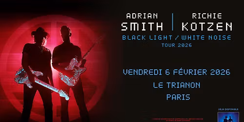 Smith \/ Kotzen \u2022 Le Trianon, Paris \u2022 6 f\u00e9vrier 2026