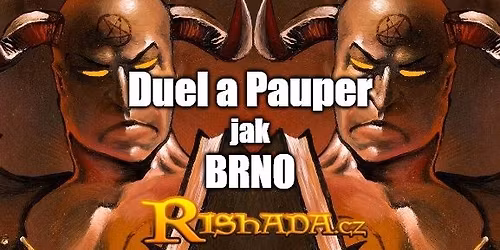 Duel a Pauper jak Brno