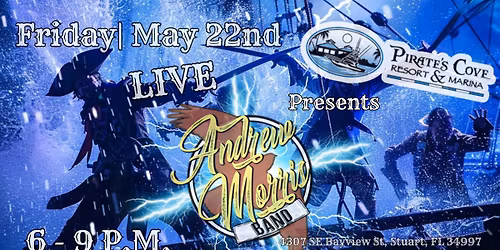 Pirate's Cove Bringing Back the Andrew Morris Band