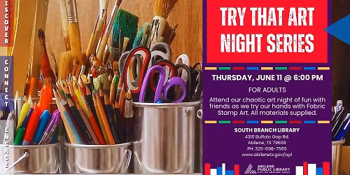 Try That Art Night: Fabric Stamp Art (South Branch)